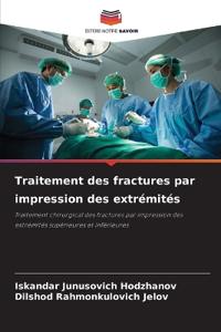 Traitement des fractures par impression des extrémités