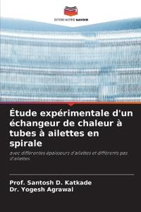 Étude expérimentale d'un échangeur de chaleur à tubes à ailettes en spirale