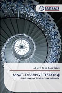 Sanat, Tasarim Ve TeknolojI