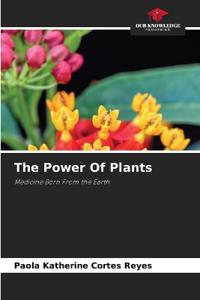 The Power Of Plants