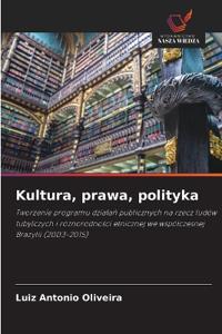 Kultura, prawa, polityka
