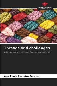 Threads and challenges