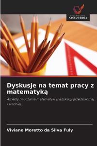 Dyskusje na temat pracy z matematyka