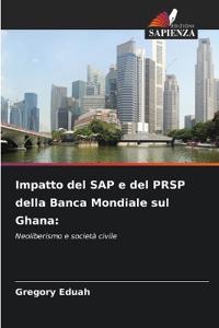Impatto del SAP e del PRSP della Banca Mondiale sul Ghana