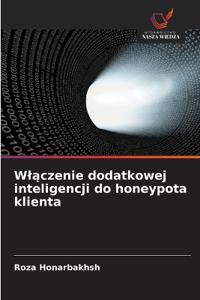 Wlaczenie dodatkowej inteligencji do honeypota klienta
