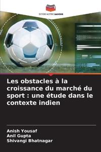 Les obstacles à la croissance du marché du sport