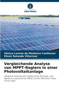 Vergleichende Analyse von MPPT-Reglern in einer Photovoltaikanlage