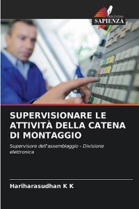 Supervisionare Le Attività Della Catena Di Montaggio