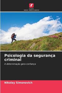 Psicologia da segurança criminal