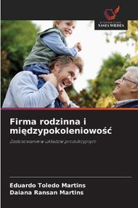 Firma rodzinna i międzypokoleniowośc