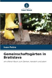 Gemeinschaftsgärten in Bratislava