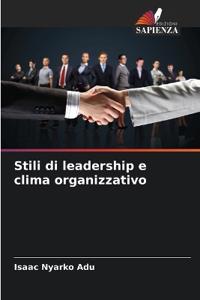 Stili di leadership e clima organizzativo
