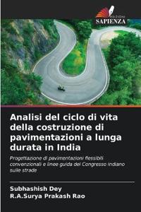 Analisi del ciclo di vita della costruzione di pavimentazioni a lunga durata in India