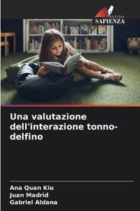 Una valutazione dell'interazione tonno-delfino