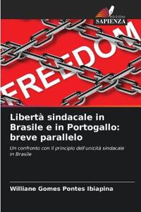 Libertà sindacale in Brasile e in Portogallo: breve parallelo