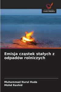 Emisja cząstek stalych z odpadów rolniczych