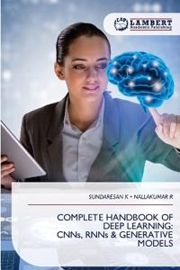 Complete Handbook of Deep Learning