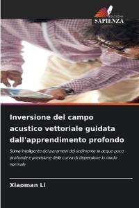 Inversione del campo acustico vettoriale guidata dall'apprendimento profondo