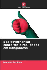 Boa governança: conceitos e realidades em Bangladesh