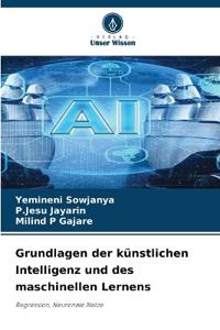 Grundlagen der künstlichen Intelligenz und des maschinellen Lernens