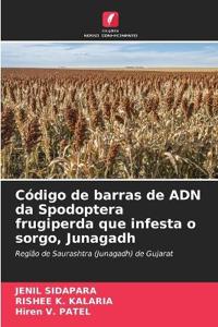 Código de barras de ADN da Spodoptera frugiperda que infesta o sorgo, Junagadh
