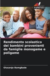 Rendimento scolastico dei bambini provenienti da famiglie monogame e poligame