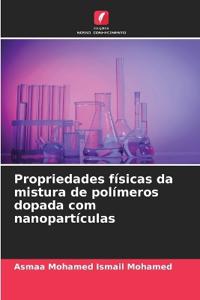 Propriedades físicas da mistura de polímeros dopada com nanopartículas