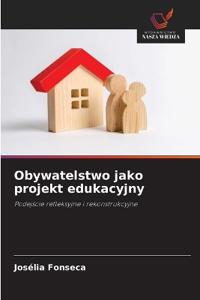Obywatelstwo jako projekt edukacyjny