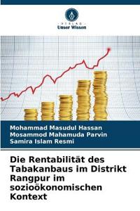 Die Rentabilität des Tabakanbaus im Distrikt Rangpur im sozioökonomischen Kontext