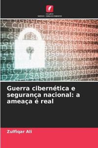 Guerra cibernética e segurança nacional
