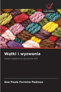 Wątki i wyzwania