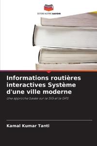 Informations routières interactives Système d'une ville moderne