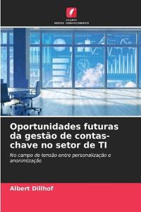 Oportunidades futuras da gestão de contas-chave no setor de TI