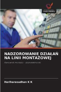 Nadzorowanie DzialaN Na Linii MontaZowej
