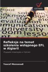 Refleksje na temat szkolenia wstepnego EFL w Algierii
