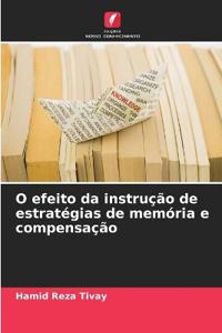 O efeito da instrução de estratégias de memória e compensação