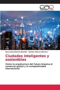 Ciudades inteligentes y sostenibles