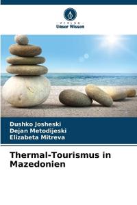 Thermal-Tourismus in Mazedonien