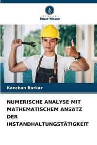Numerische Analyse Mit Mathematischem Ansatz Der Instandhaltungstätigkeit