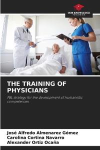 The Training of Physicians