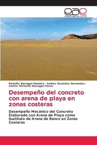 Desempeño del concreto con arena de playa en zonas costeras
