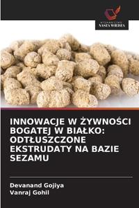 Innowacje W ŻywnoŚci Bogatej W Bialko