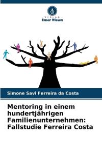 Mentoring in einem hundertjährigen Familienunternehmen