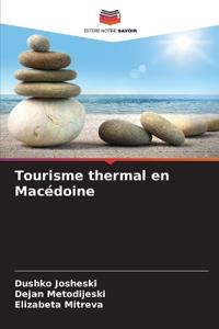 Tourisme thermal en Macédoine