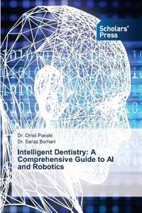 Intelligent Dentistry