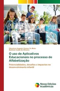 O uso de Aplicativos Educacionais no processo de Alfabetização