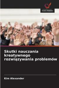 Skutki nauczania kreatywnego rozwiązywania problemów