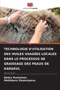 Technologie d'Utilisation Des Huiles Usagées Locales Dans Le Processus de Graissage Des Peaux de Karakul