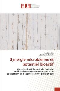 Synergie microbienne et potentiel bioactif