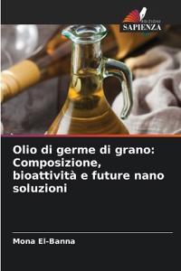 Olio di germe di grano